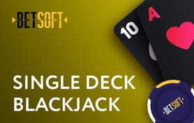 Single Deck Blackjack - Betsoft